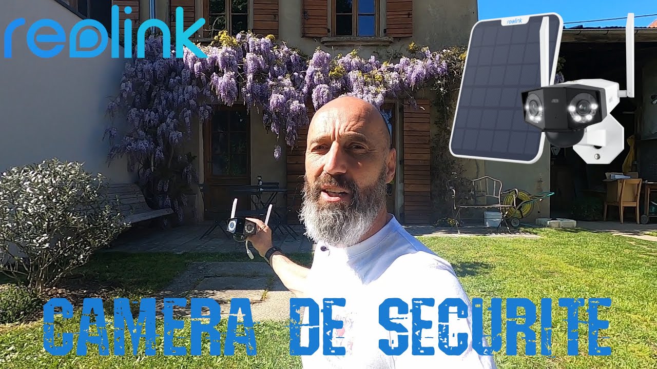 INSTALLATION D'UNE CAMERA DE SÉCURITÉ  REOLINK DUO2 WIFI ALIMENTÉE PAR PANNEAU SOLAIRE
