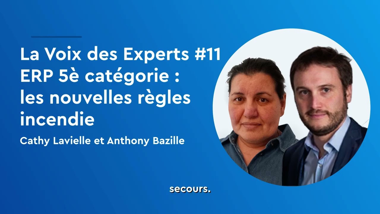 #11 - ERP 5è catégorie : les nouvelles règles incendie