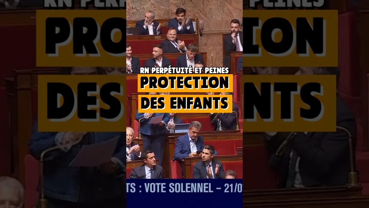 RN PERPÉTUITÉ ET PEINES | PROTECTION DES ENFANTS (21 JUILLET 2026) | TEMPS FORTS